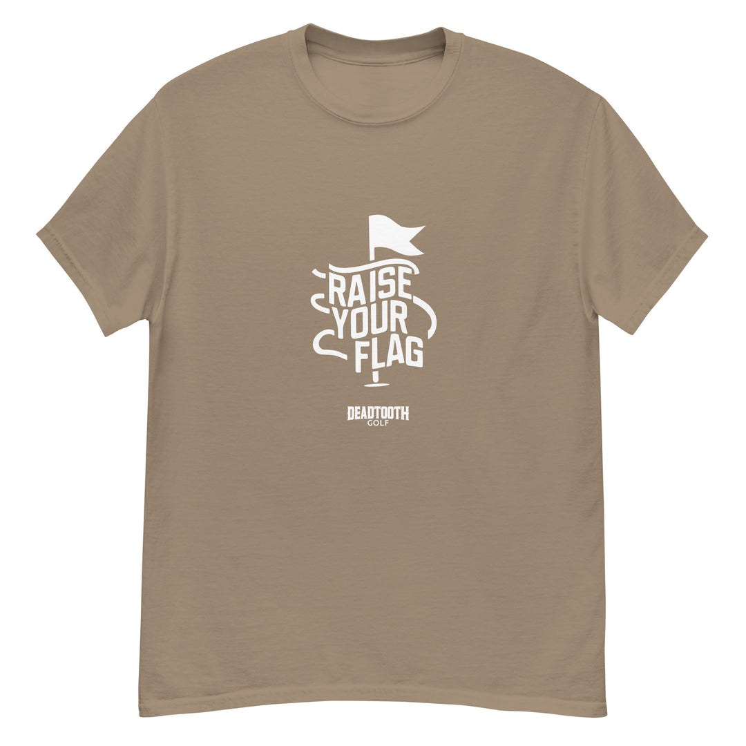 Raise Your Flag - Classic Shirt