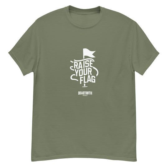 Raise Your Flag - Classic Shirt