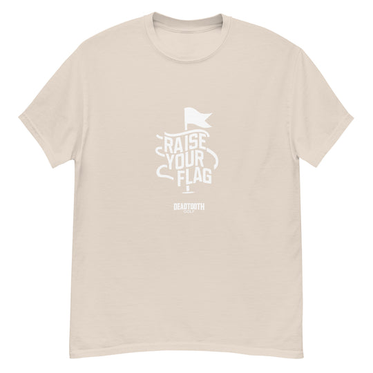 Raise Your Flag - Classic Shirt